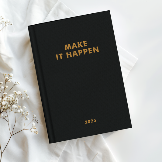 The LIFE PLANNER 2025 • MAKE IT HAPPEN • BLACK