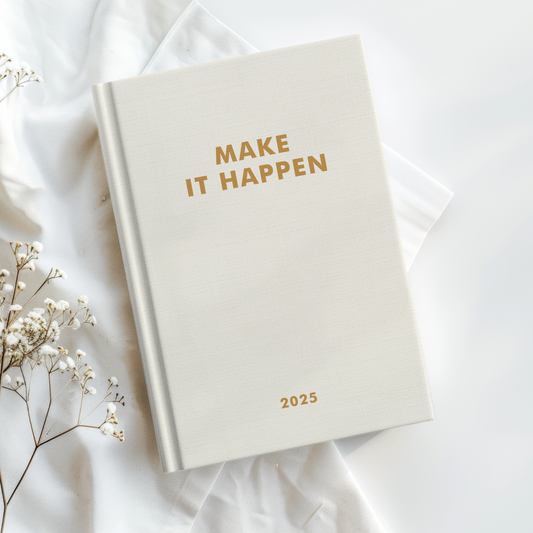 The LIFE PLANNER 2025 • MAKE IT HAPPEN • CREAM