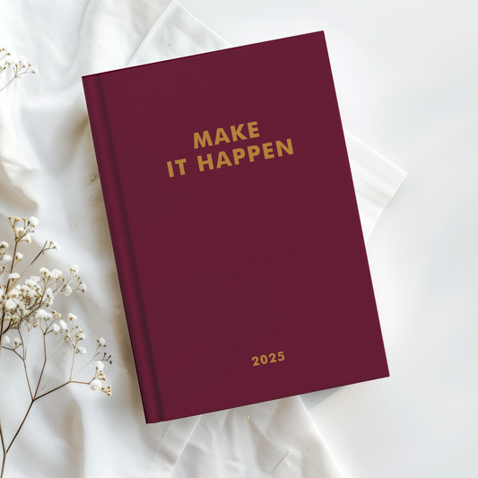 LIFE PLANNER 2025 • MAKE IT HAPPEN • BURGUNDY